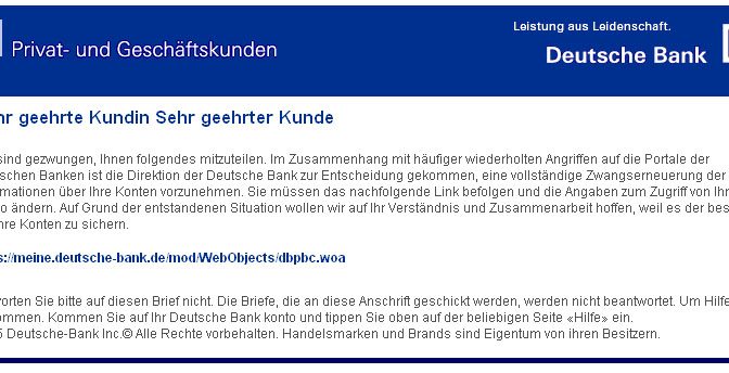 Geehrte Kunden und Kundinnenu Deutsche Bank!